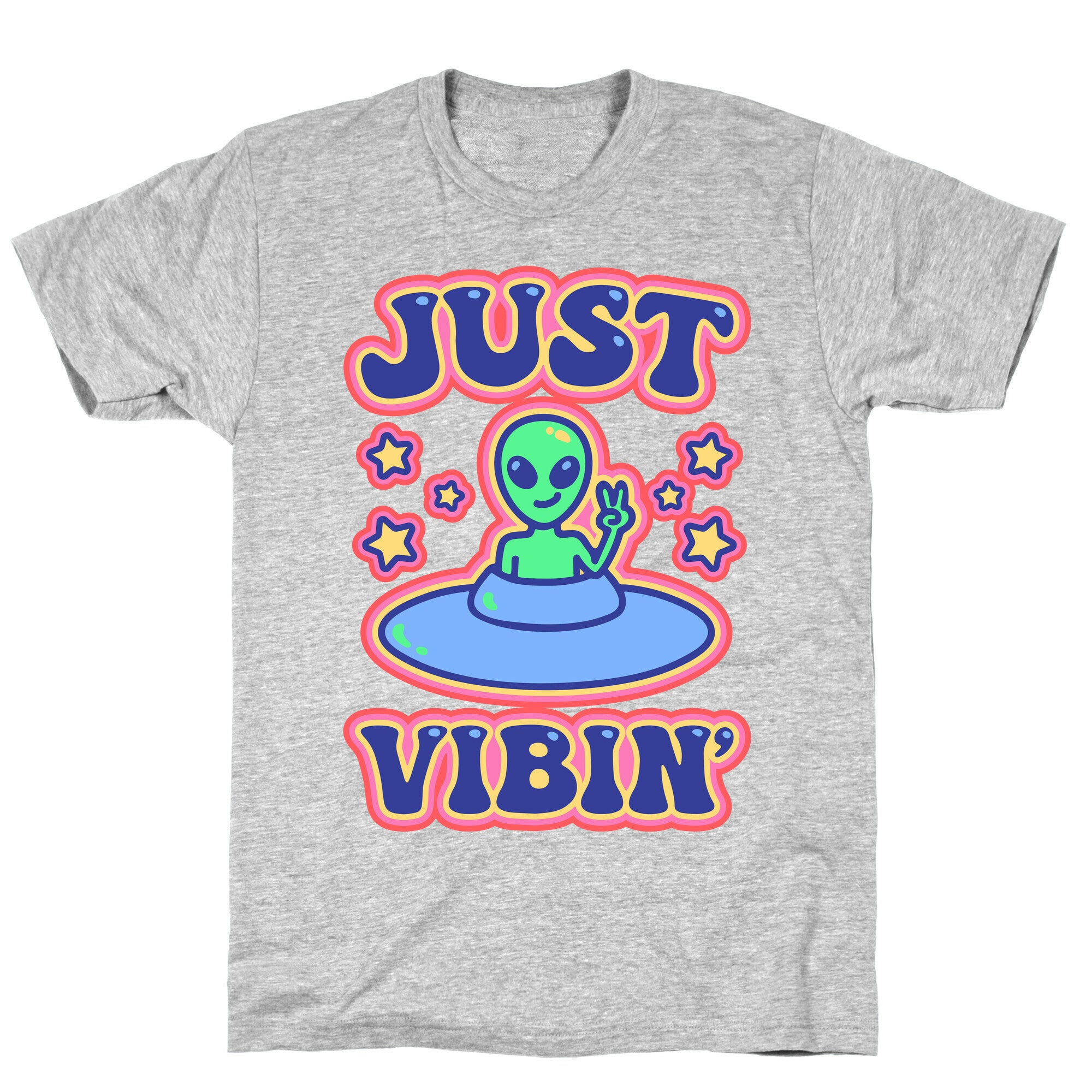Just Vibin' Alien T-Shirt